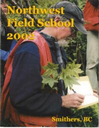 Northwest Field School 2002 : Smithers, B.C.